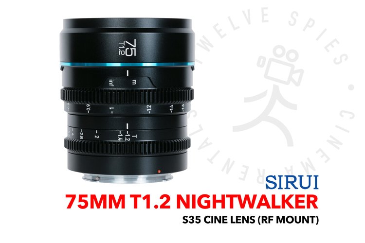 Sirui Night Walker 75mm T1.2 S35 Cine Lens (RF)